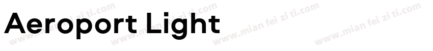 Aeroport Light字体转换